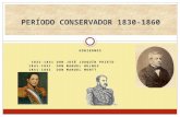PERÍODO CONSERVADOR 1830-1860
