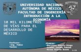 UNIVERSIDAD NACIONAL AUTÓNOMA DE MÉXICO FACULTAD DE INGENIERÍA INTRODUCCIÓN A LA ECONOMÍA