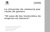 La situación de violencia por razón de género  “El caso de los homicidios de mujeres en Oaxaca”