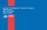 Ley de TV Digital: hacia la nueva transición Ena von Baer Julio 2011