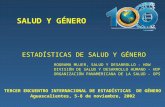 TERCER ENCUENTRO INTERNACIONAL DE ESTADÍSTICAS  DE GÉNERO Aguascalientes, 5-8 de noviembre, 2002