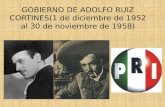 GOBIERNO DE ADOLFO RUIZ CORTINES(1 de diciembre de 1952 al 30 de noviembre de 1958)