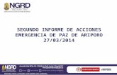 SEGUNDO INFORME DE ACCIONES EMERGENCIA DE PAZ DE ARIPORO 27/03/2014