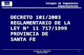 DECRETO 101/2003 REGLAMENTARIO DE LA LEY Nº 11 717/1999 PROVINCIA DE  SANTA FE