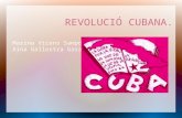 REVOLUCIÓ CUBANA.