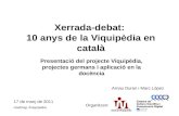 Xerrada-debat: 10 anys de la Viquipèdia en català