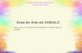 Área de Arte de CODALC Nace con el I Encuentro de Artistas en Venezuela en el 2002