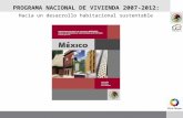 PROGRAMA NACIONAL DE VIVIENDA 2007-2012: