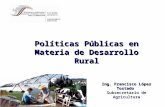 Políticas Públicas en Materia de Desarrollo Rural