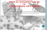 PROCEDIMIENTOS DE LABORATORIO  PARA EL DIAGNÓSTICO DE LA  ENFERMEDAD DE CHAGAS