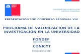 PRESENTACIÓN 2DO CONCURSO REGIONAL VIU  PROGRAMA DE VALORIZACION DE LA
