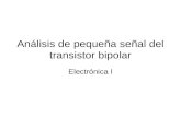 Análisis de pequeña señal del transistor bipolar