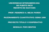 UNIVERSIDAD INTERAMERICANA  DE PUERTO RICO RECINTO DE GUAYAMA PROF. FEDERICO A. MEJIA PARDO
