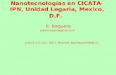 Nanotecnologías en CICATA-IPN, Unidad  Legaria ,  Mexico , D.F.