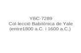 YBC-7289 Col·lecció Babilònica de Yale (entre 1800 a.C. i 1600 a.C.)