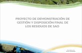 Proyecto  DE deMONSTRAción de GEstión  y  Disposición FINAL DE los Residuos de S AO