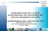 LA EXPERIENCIA DEL GESTOR DE RED MINISTERIO DE SALUD  RED PUBLICA DE SALUD SUR ORIENTE PEDRO YAÑEZ