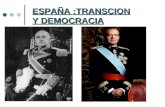 ESPAÑA :TRANSCION Y DEMOCRACIA