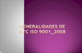 GENERALIDADES DE  NTC ISO 9001_2008