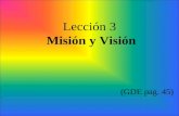 Lección 3  Misión y Visión (GDE pag. 45)
