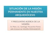 SITUACIÓN DE LA MISIÓN PERMANENTE EN NUESTRA ARQUIDIÓCESIS