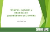 Orígenes, evolución y dinámicas del paramilitarismo en Colombia
