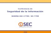 Conferencia de Seguridad de la Información NORMA ISO 17799 / BS 7799