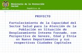 Ministerio de la Protección Social                                      República de Colombia