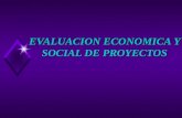 EVALUACION ECONOMICA  Y SOCIAL  DE PROYECTOS