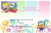 GUÍA EDUCATIVA «  ACTIVIDADES  DE  ESPAÑOL EN LAS  TIC”