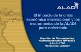 El impacto de la crisis económica internacional y los instrumentos de la ALADI para enfrentarla