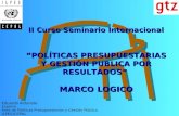Eduardo Aldunate Experto Área de Políticas Presupuestarias y Gestión Pública  ILPES/CEPAL
