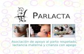 Asociación de apoyo al parto respetado, lactancia materna y crianza con apego