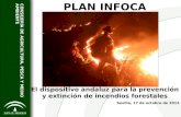 PLAN INFOCA El dispositivo andaluz para la prevención y extinción de incendios forestales