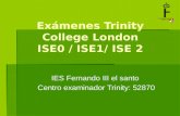 Exámenes Trinity College London ISE0 / ISE1/ ISE 2