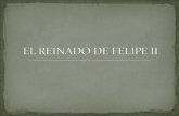 EL REINADO DE FELIPE II