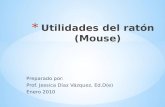 Utilidades  del  ratón (Mouse)