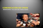 COMUNICACIÓN DE CRISIS  SEMINARIO TALLER DE PUBLICIDAD