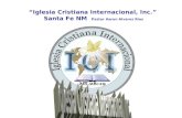 “Iglesia Cristiana Internacional, Inc.”        Santa Fe NM   Pastor Aaron Alvarez Rios