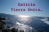 Galicia Tierra Única…
