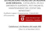Guillem Lopez i Casasnovas  Catedràtic d’Economia Catalunya i els Reptes del segle XXI