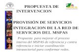 PROPUESTA DE INTERVENCION PROVISIÓN DE SERVICIOS  INTEGRACION DE LA RED DE SERVICIOS DEL MSPAS