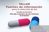 TALLER Fuentes de información  para la selección de los medicamentos