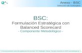 BSC: Formulación Estratégica con Balanced Scorecard - Componente Metodológico -