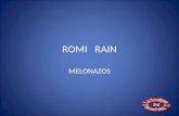 ROMI   RAIN