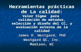 James O. Westgard, PhD Westgard QC, Inc. Madison, WI
