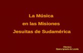 La Música  en las Misiones  Jesuitas de Sudamérica
