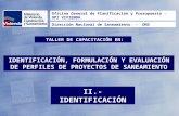 IDENTIFICACIÓN, FORMULACIÓN Y EVALUACIÓN DE PERFILES DE PROYECTOS DE SANEAMIENTO