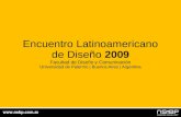 Encuentro Latinoamericano de Diseño  2009 Facultad de Diseño y Comunicación