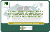 LICENCIATURAS, MAESTRIAS Y DOCTORADOS EN MODALIDAD VIRTUAL Y SEMIPRESENCIAL